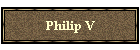 Philip V
